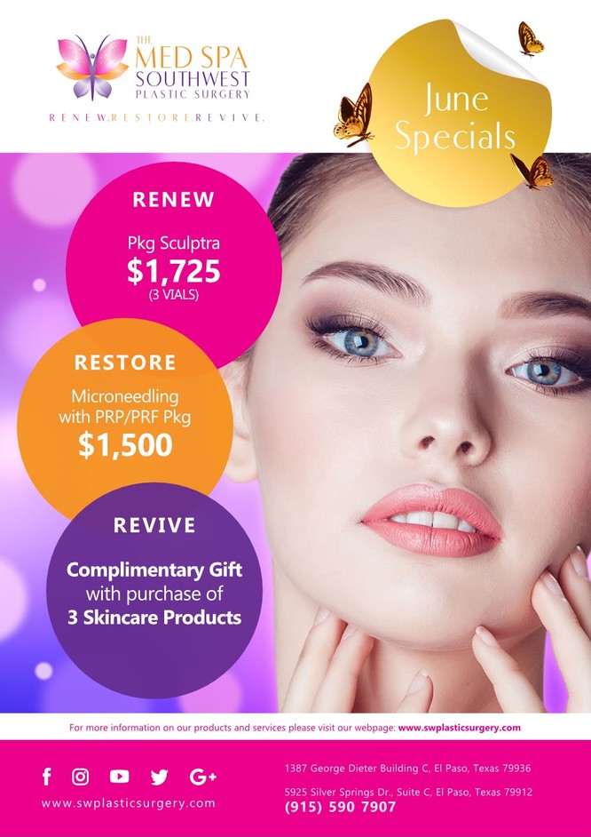 June Med Spa Specials at The Med Spa at Southwest Plastic Surgery East and West, El Paso Texas, supervised by Frank Agullo, MD, FACS, double board-certified plastic surgeon